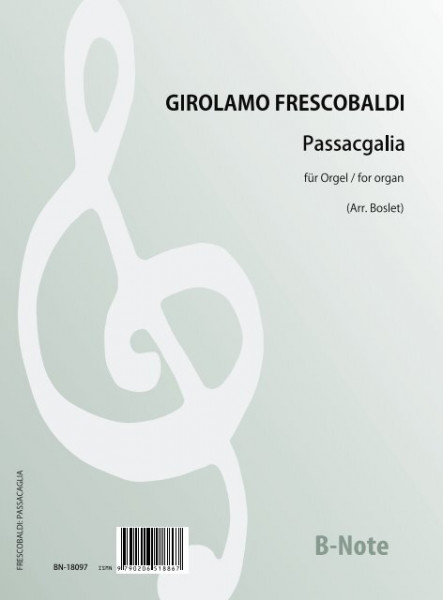 Frescobaldi: Passacaglia for organ (Arr. Boslet)