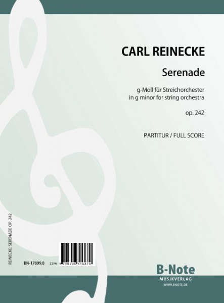 Reinecke: Serenade en sol mineur pour orchestre a cordes op.242