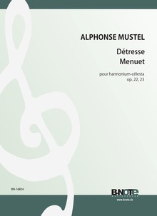 Mustel: Déstresse and Menuet pour harmonium-celesta op. 22, 23