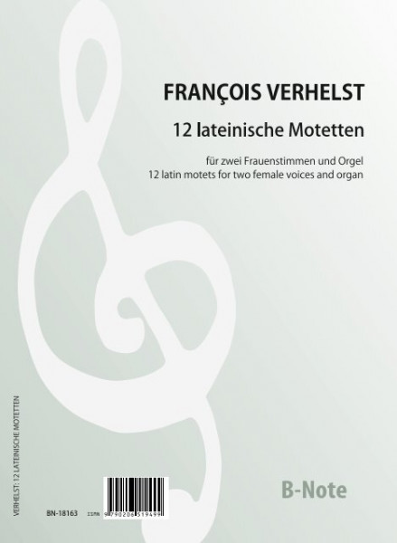 Verhelst: Douze motets latins pour deux voix et orgue