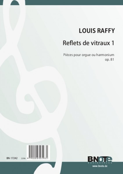 Raffy: Reflets de vitraux for organ or harmonium op.81 Vol. 1
